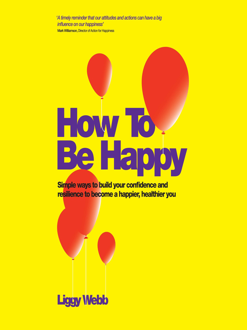 Title details for How to Be Happy by Liggy Webb - Wait list